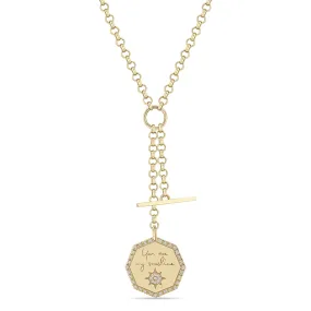 14k Medium You are my sunshine Diamond Octagon Mantra & Toggle Rolo Chain Lariat