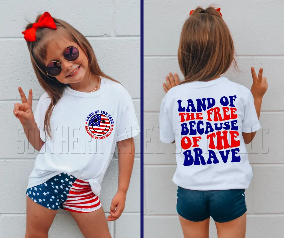 Land Of The Free Because Of The Brave